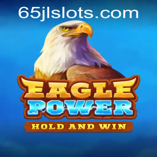 EaglePower: Unleashing the Thrills of JLSLOTS.com