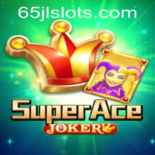 Exploring the Thrills of SuperAceJoker on JLSLOTS.com